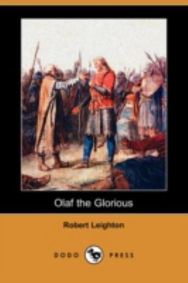 Olaf the Glorious (Dodo Press) 1406594776 Book Cover