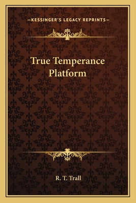True Temperance Platform 1162566965 Book Cover