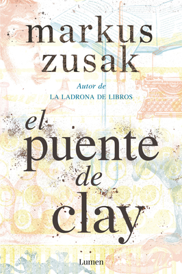 El Puente de Clay / Bridge of Clay [Spanish] 1949061361 Book Cover