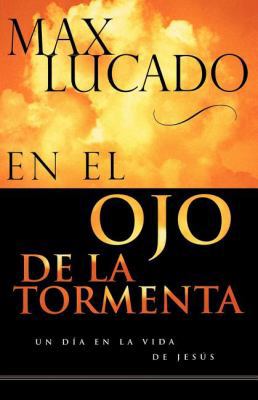 En El Ojo de la Tormenta = In the Eye of the Storm [Spanish] 0881137219 Book Cover