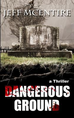 Dangerous Ground 0692608958 Book Cover