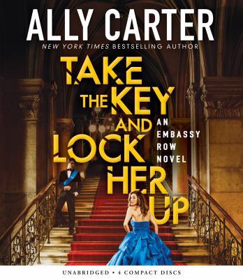 Take the Key and Lock Her Up (Embassy Row, Book... 0545814006 Book Cover