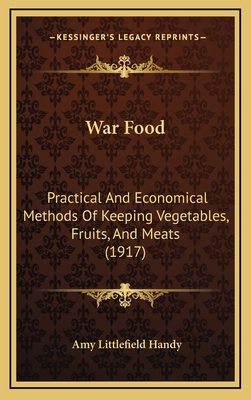 War Food: Practical And Economical Methods Of K... 1168977851 Book Cover