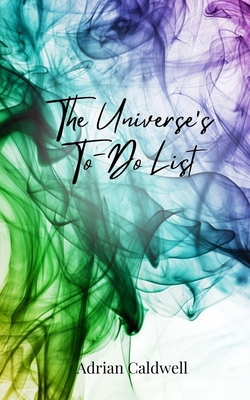 The Universe's To-Do List 3690855098 Book Cover