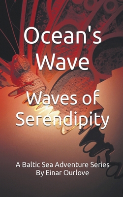 Ocean's Wave: Waves of Serendipity B0CQQNLBCD Book Cover