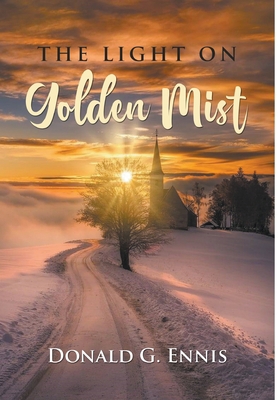 THE LIGHT ON Golden Mist B0BCR2D14W Book Cover