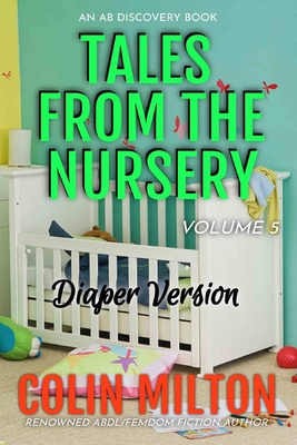 Tales From The Nursery - Diaper Version - Volume 5 B08M8RJLF3 Book Cover