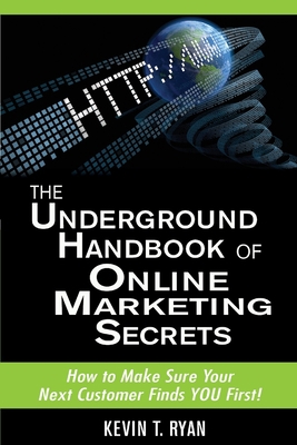 The Underground Handbook of Online Marketing Se... 1461070120 Book Cover