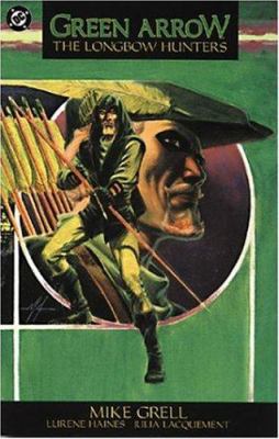 Green Arrow: The Longbow Hunters 0930289382 Book Cover