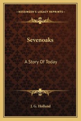 Sevenoaks: A Story Of Today 1163248711 Book Cover