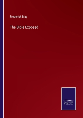 The Bible Exposed 3375034040 Book Cover
