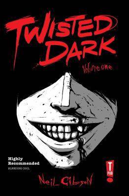 Twisted Dark Volume 1 0956943446 Book Cover