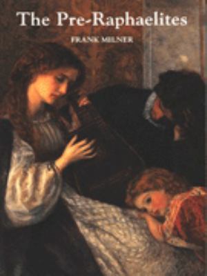 The Pre-raphaelites: Pre-raphaelite Paintings a... 1872568203 Book Cover