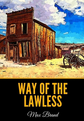 Way of the Lawless B08RR59T5G Book Cover