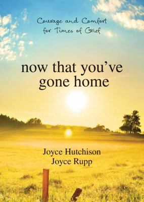 Now That You've Gone Home 1594712158 Book Cover