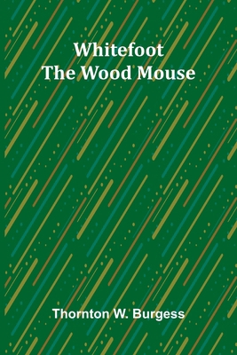 Whitefoot the Wood Mouse 9368398054 Book Cover