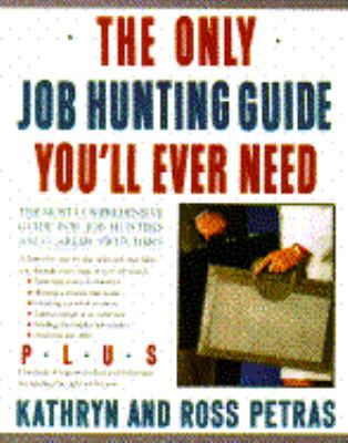 Only Job Hunting Guide You'll Ever Need: Comp G... 0671636480 Book Cover