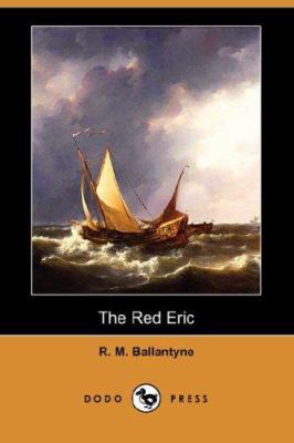 The Red Eric (Dodo Press) 1406558508 Book Cover