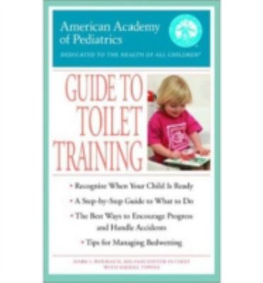 The American Academy of Pediatrics Guide to Toi... 0553381083 Book Cover