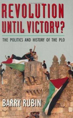 Revolution Until Victory?: The Politics and His... 0674768035 Book Cover