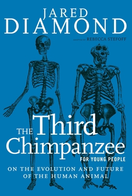 The Third Chimpanzee for Young People: On the E... 1609806115 Book Cover