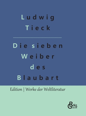 Die sieben Weiber des Blaubart [German] 3988284459 Book Cover