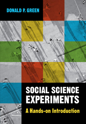 Social Science Experiments: A Hands-On Introduc... 1009186973 Book Cover