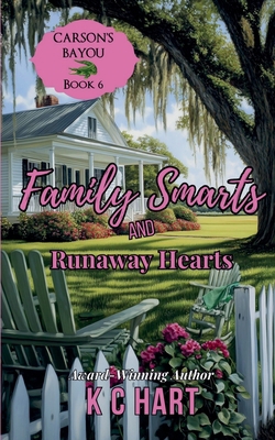 Family Smarts & Runaway Hearts (Contemporary Ch... 1954791305 Book Cover