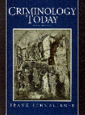 Criminology Today 0132918242 Book Cover
