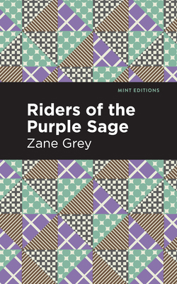 Riders of the Purple Sage 1513280562 Book Cover