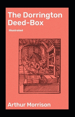 The Dorrington Deed-Box illustrated B09DJ9WY65 Book Cover