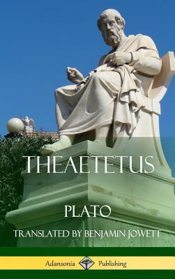 Theaetetus (Classics of Ancient Greek Philosoph... 1387880322 Book Cover