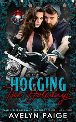 Hogging The Holidays 1968808094 Book Cover