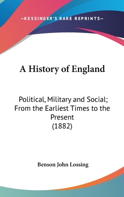 A History of England: Political, Military and S... 1436550440 Book Cover