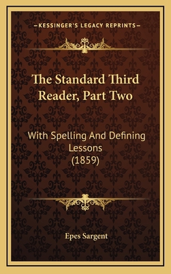 The Standard Third Reader, Part Two: With Spell... 1167274776 Book Cover