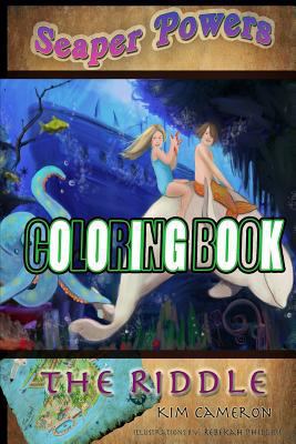 Seaper Powers: The Riddle Coloring Book 1502416417 Book Cover