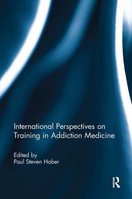International Perspectives on Training in Addic... 1032930195 Book Cover