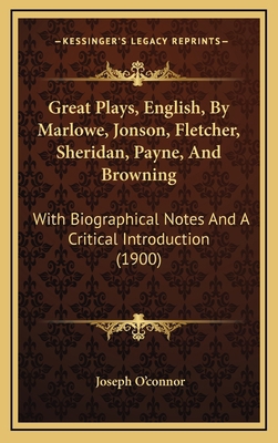 Great Plays, English, by Marlowe, Jonson, Fletc... 1164803778 Book Cover