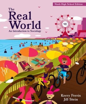 The Real World: An Introduction to Sociology 1324070870 Book Cover