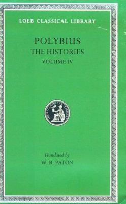 Polybius: The Histories, Vol. IV, Books 9-15 (L... B00CIC3FUK Book Cover