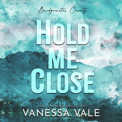 Hold Me Close Lib/E 1538490927 Book Cover