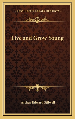 Live and Grow Young 1163316008 Book Cover
