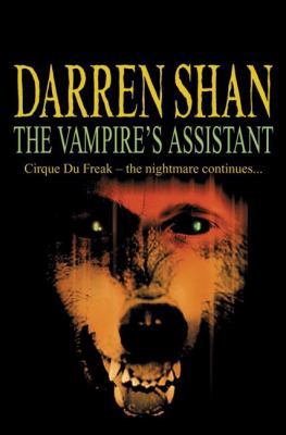 The Vampire's Assistant: The Saga of Darren Sha... 1554683785 Book Cover