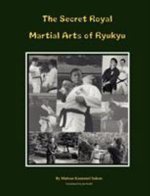 The Secret Royal Martial Arts of Ryukyu [German] 3833419938 Book Cover