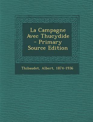 La Campagne Avec Thucydide [French] 1294079794 Book Cover