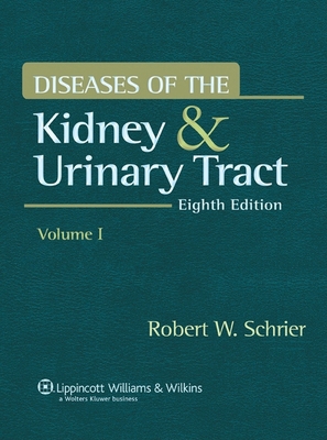 Diseases of the Kidney & Urinary Tract 0781793076 Book Cover