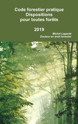 Code forestier Dispositions pour toutes forêts [French] 1326340697 Book Cover