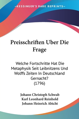 Preisschriften Uber Die Frage: Welche Fortschri... [German] 1104893800 Book Cover