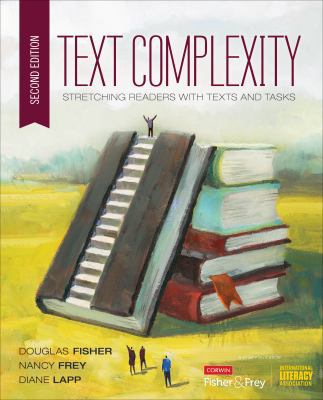 Text Complexity: Stretching Readers with Texts ... 1506339441 Book Cover