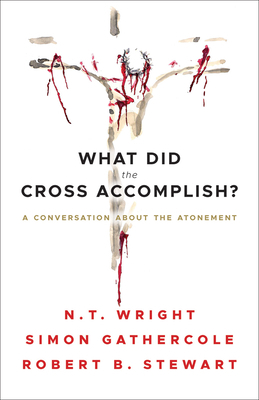 What Did the Cross Accomplish? 0664265871 Book Cover